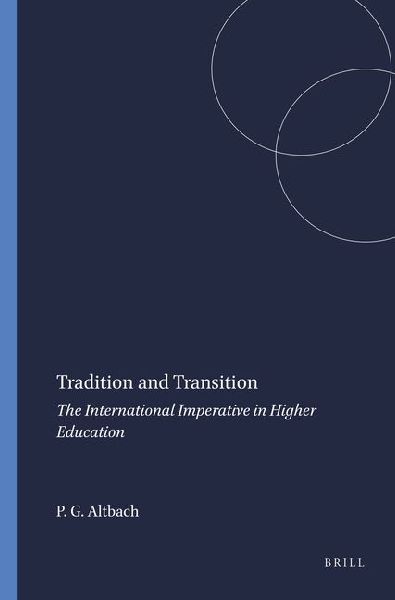 Tradition and Transition: The International Imperative in Higher Education
