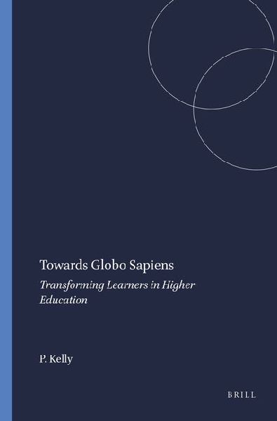 Towards Globo Sapiens: Transforming Learners in Higher Education