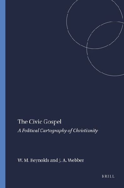 The Civic Gospel: A Political Cartography of Christianity