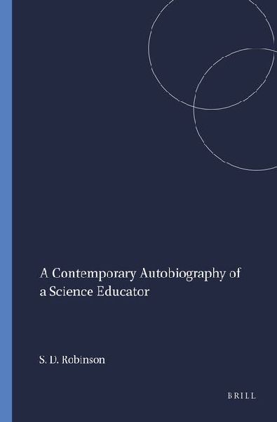 A Contemporary Autobiography of a Science Educator