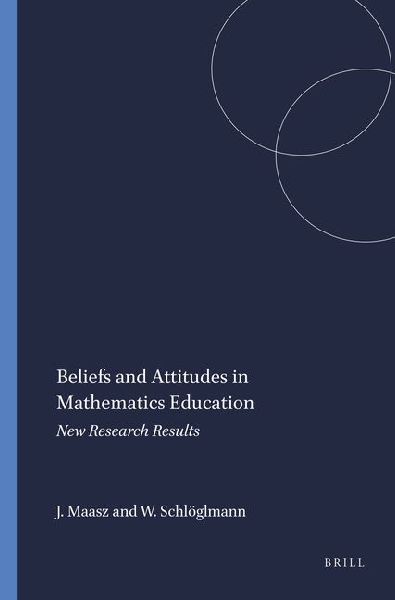 Beliefs and Attitudes in Mathematics Education: New Research Results