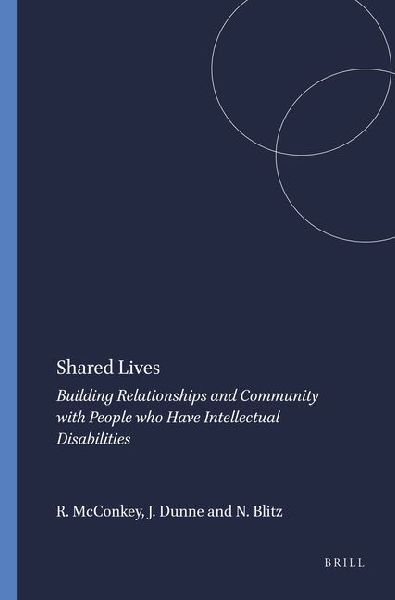 Shared Lives: Building Relationships and Community with People Who Have Intellectual Disabilities