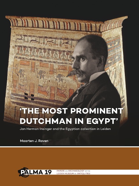 The most prominent Dutchman in Egypt
