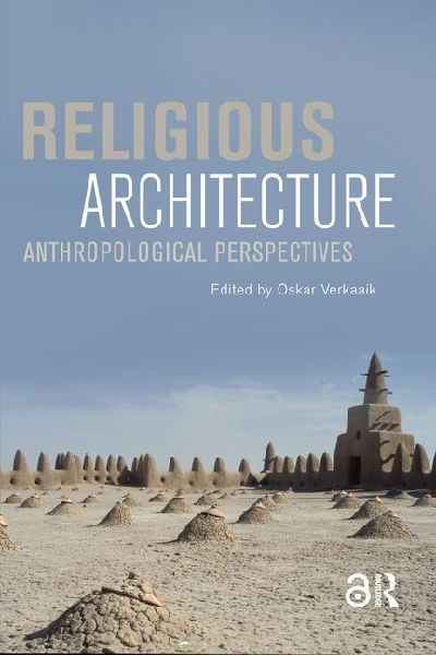 Religious Architecture: Anthropological Perspectives