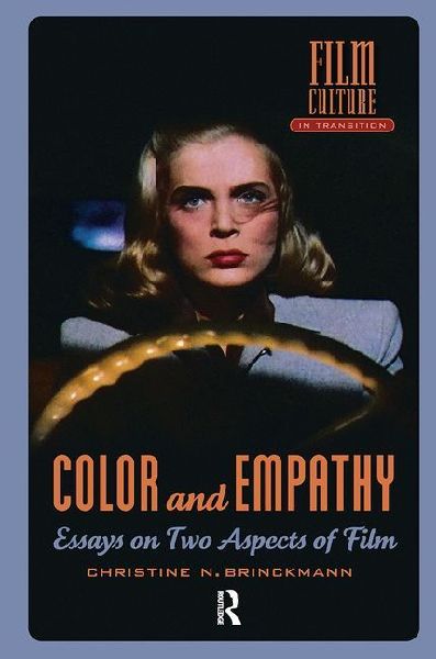 Color and Empathy: Essays on Two Aspects of Film