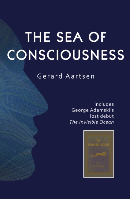 The Sea of Consciousness: George Adamskis lost debut - The Invisible Ocean