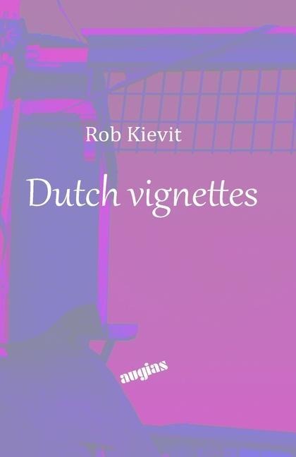 Dutch vignettes