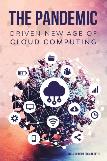 The Pandemic: Driven New Age of Cloud Computing