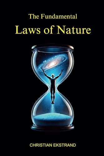 The Fundamental Laws of Nature