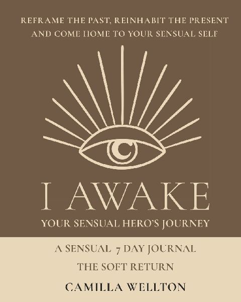 The soft return: A guided sensual 7 day journey