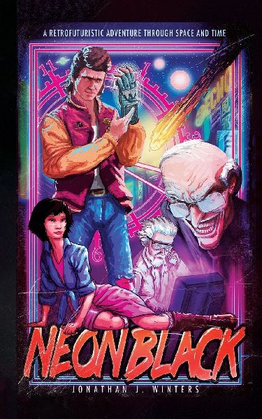 NEON BLACK: A Retrofuturistic Adventure Through Space and Time