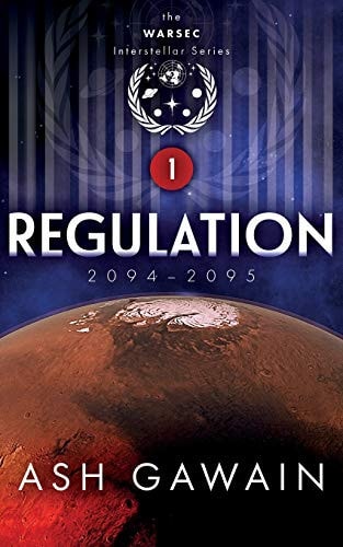 Regulation (2094-2095) The WARSEC Interstellar Series Book 1