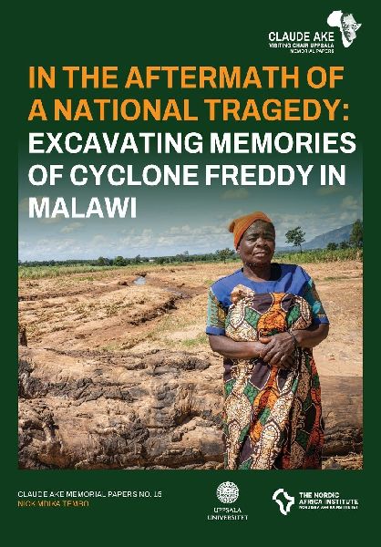 In the Aftermath of a National Tragedy: Excavating Memories of Cyclone Freddy in Malawi