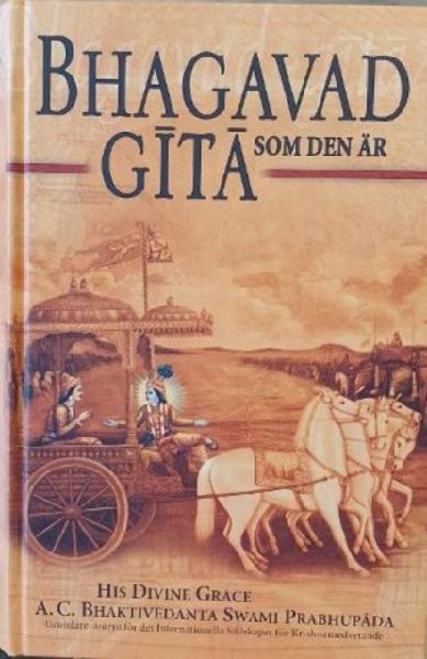 Bhagavad Gita Som Den Ar [Swedish language]