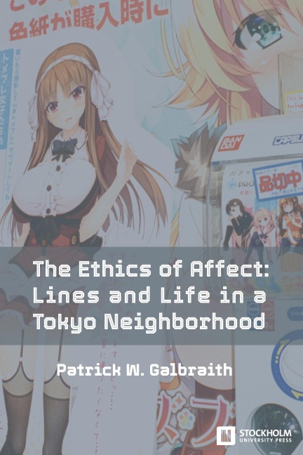 The Ethics of Affect: Lines and Life in a Tokyo Neighborhood