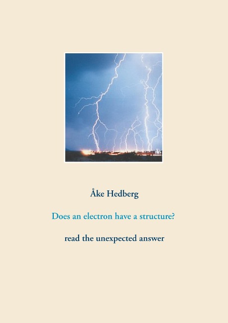 Does an electron have a structure?: read the unexpected answer