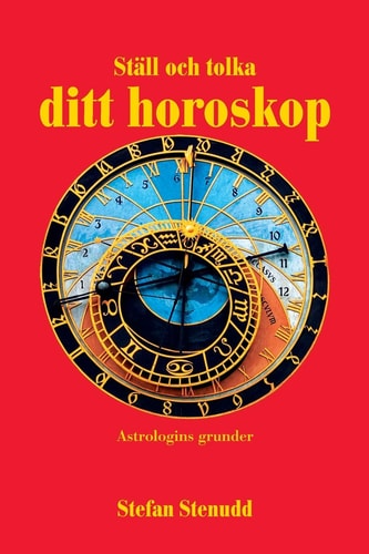 STALL OCH TOLKA DITT HOROSKOP Astrologins Grunder