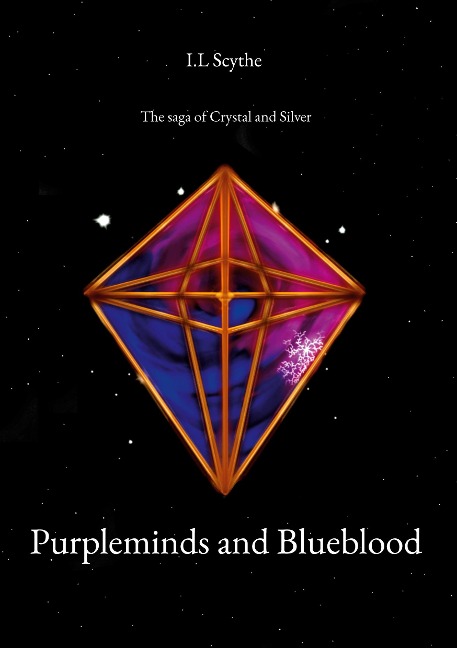 Purpleminds and Blueblood: The saga of Crystal and Silver