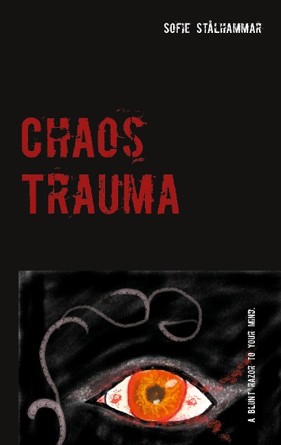 Chaos Trauma