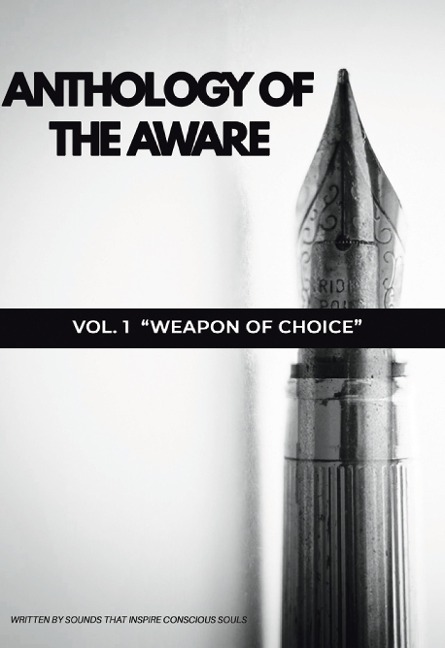 Anthology of The Aware: Vol. 1 - Weapon of Choice
