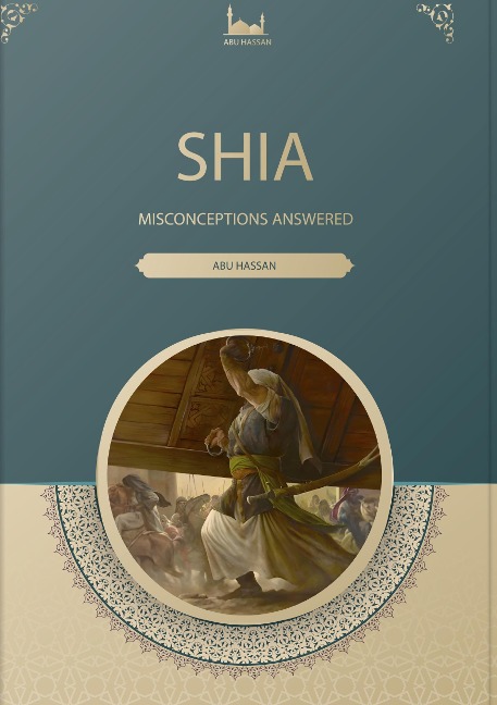 Shia Misconceptions Answered