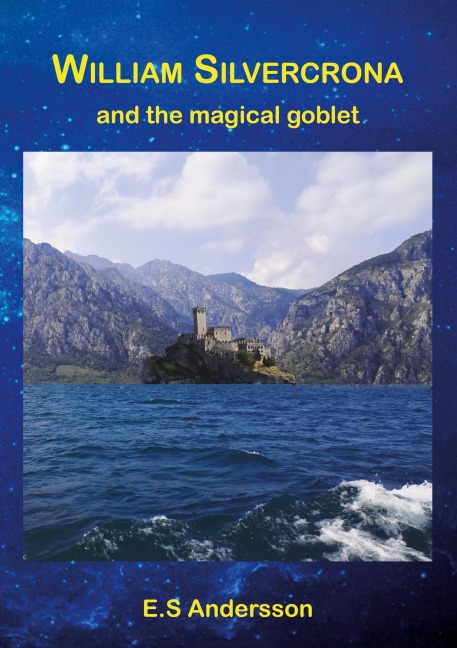 William Silvercrona and the magical goblet