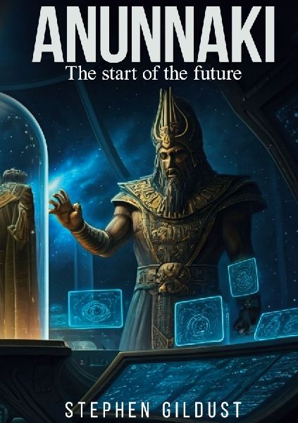 Anunnaki: The start of the future