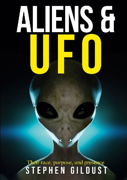 ALIENS & UFO: Their race, purpose, and presence