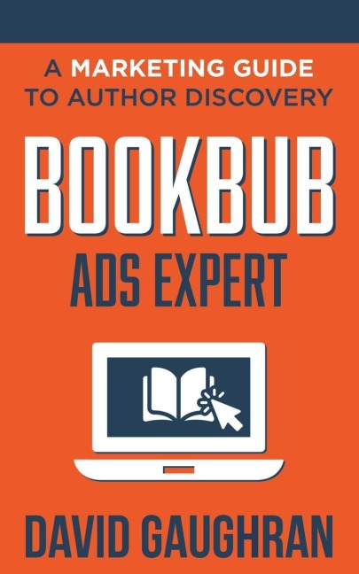 BookBub Ads Expert: A Marketing Guide to Author Discovery