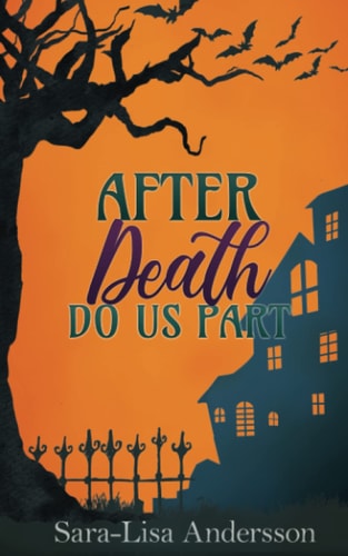After Death Do Us Part