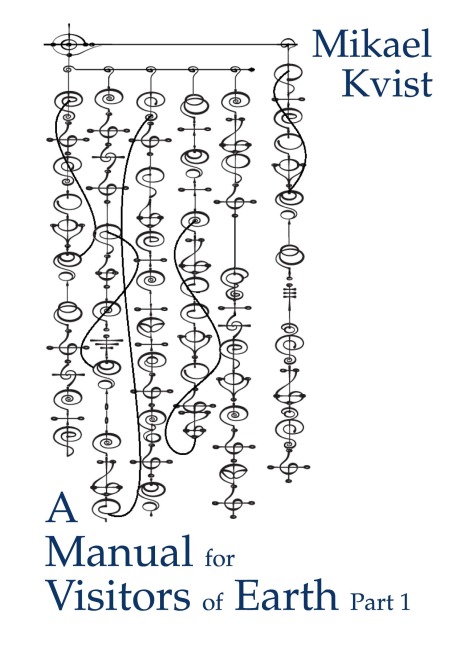 A Manual for Visitors of Earth, Part 1: Basic understanding of human nature