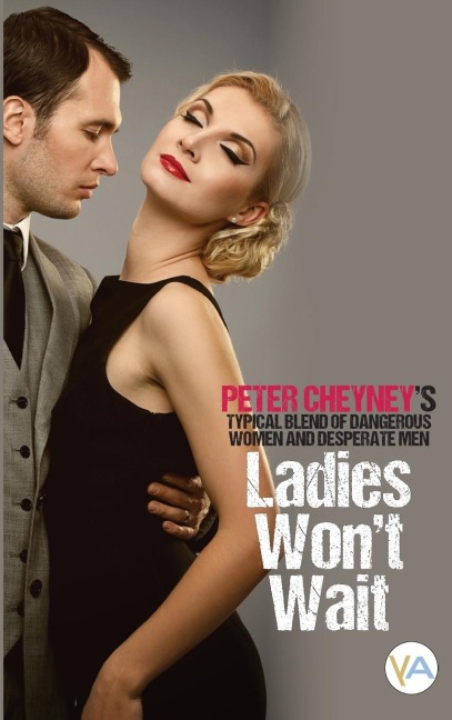 Ladies wont wait