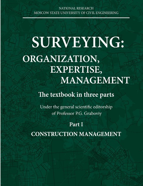 SURVEYING: ORGANIZATION, EXPERTISE, MANAGEMENT: Part I. ORGANIZATIONAL AND TECHNICAL MODULE