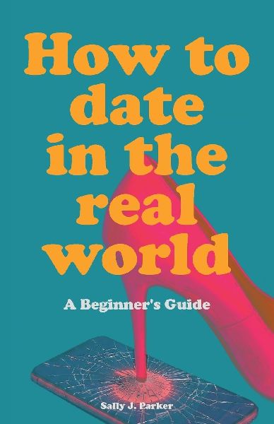 How to Date in the Real World: A Beginners Guide. How to flirt in person. Dating help book. Sit at the bar. Meet people offline