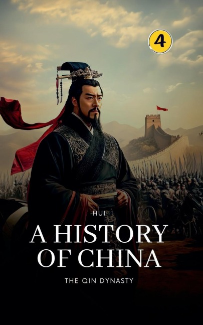 The Qin Dynasty: A History of China