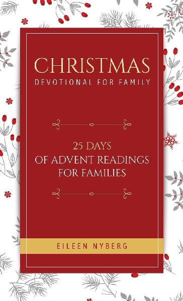 Christmas Devotional for Family: 25 Days of Advent Readings for Families