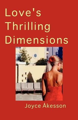 Love's Thrilling Dimensions