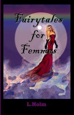 Fairytales for Femmes