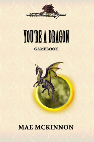 You're a Dragon A Gamebook