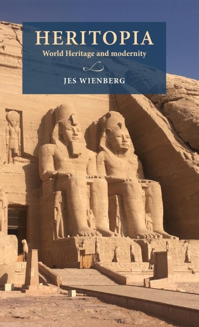 Heritopia: World Heritage and modernity