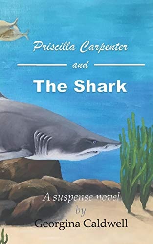 Priscilla Carpenter and The Shark