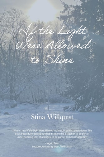 If the Light Were Allowed to Shine
