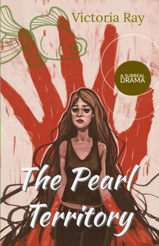 The Pearl Territory A Surreal Drama