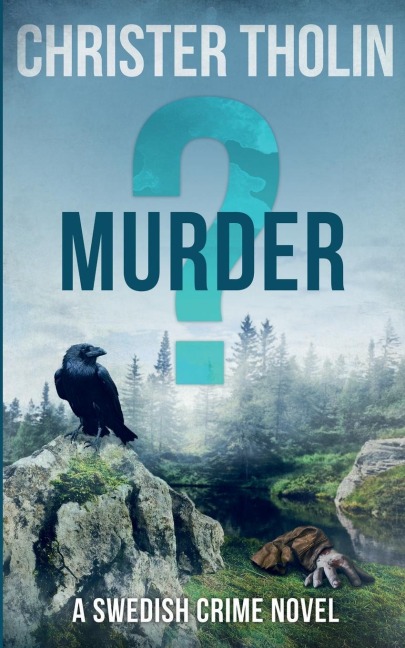 Murder?: A Swedish Crime Novel