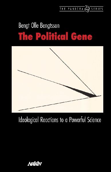 The Political Gene: Ideological Reactions to a Powerful Science