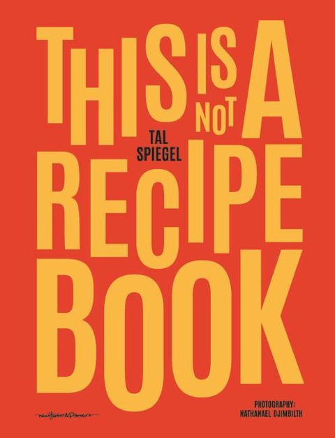 This is not a recipe book: INSPIRATIONAL PATISSERIE - THE JOURNEY TO A COMPLETED DESSERT