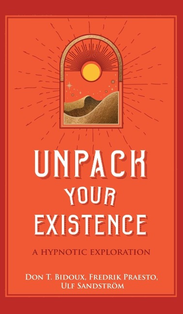 Unpack Your Existence: A Hypnotic Exploration