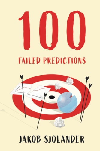 100 Failed Predictions