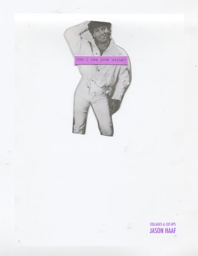 Can I See Your Niche? Collages & Cut-Ups 2020-2023
