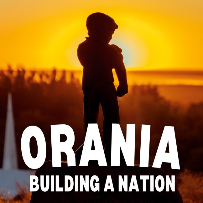 Orania: Building a Nation